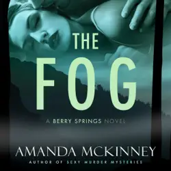 the fog: a berry springs novel, book 4 (unabridged) audiobook cover image