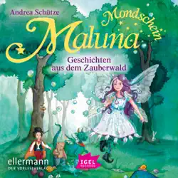 maluna mondschein. geschichten aus dem zauberwald audiobook cover image