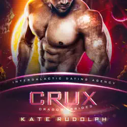 crux: intergalactic dating agency audiobook cover image