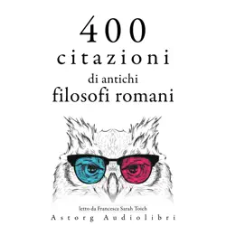 400 citazioni di antichi filosofi romani audiobook cover image