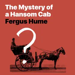 the mystery of a hansom cab audiobook cover image