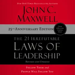 the 21 irrefutable laws of leadership 25th anniversary audiobook cover image