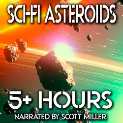sci-fi asteroids - 8 science fiction short stories by philip k. dick, ray bradbury, frederik pohl and more audiobook cover image