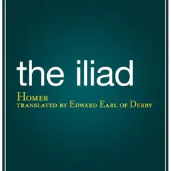 the iliad (unabridged) audiobook cover image