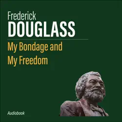 my bondage and my freedom audiobook cover image
