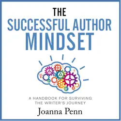 the successful author mindset: a handbook for surviving the writer's journey audiobook cover image