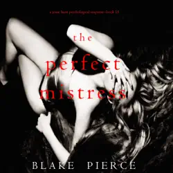 the perfect mistress (a jessie hunt psychological suspense thriller—book fifteen) audiobook cover image