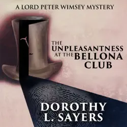 the unpleasantness at the bellona club audiobook cover image