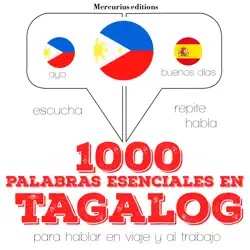 1000 palabras esenciales en tagalog (filipinos): escucha, repite, habla : curso de idiomas imagen de portada de audiolibro