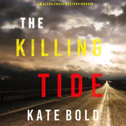 the killing tide (an alexa chase suspense thriller—book 2) audiobook cover image