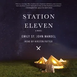 station eleven: a novel (unabridged) audiobook cover image