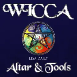 wicca altar: wicca altar & tools for beginners, intermediate and advanced wiccans: wicca book of spells, book 2 (unabridged) audiobook cover image