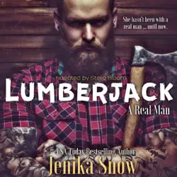 lumberjack: a real man, book 1 (unabridged) audiobook cover image