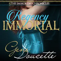 regency immortal: the immortal chronicles, book 5 (unabridged) audiobook cover image