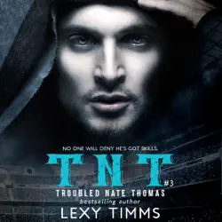 troubled nate thomas - part 3: nfl football sport romance bad boy tnt (t.n.t. series) (unabridged) audiobook cover image