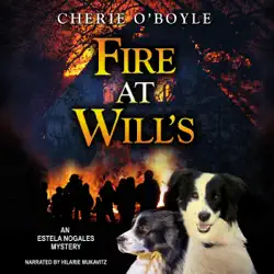 fire at will's: an estela nogales mystery (unabridged) audiobook cover image