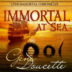 immortal at sea: the immortal chronicles, book 1 (unabridged) audiobook cover image
