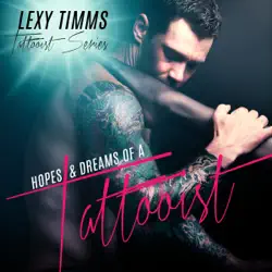 hopes & dreams of a tattooist: tattooist series, book 4 (unabridged) audiobook cover image