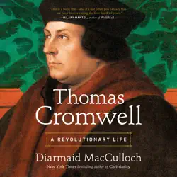 thomas cromwell: a revolutionary life (unabridged) audiobook cover image
