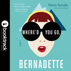 where'd you go, bernadette: a novel audiobook cover image