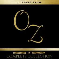 oz: the complete collection (all 14 audiobooks) audiobook cover image