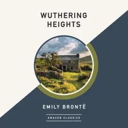 wuthering heights (amazonclassics edition) (unabridged) audiobook cover image