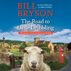 the road to little dribbling: adventures of an american in britain (unabridged) audiobook cover image