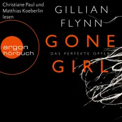 gone girl - das perfekte opfer (ungekürzte fassung) audiobook cover image