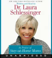 in praise of stay-at-home moms audiobook cover image