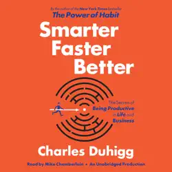 smarter faster better: the secrets of being productive in life and business (unabridged) audiobook cover image