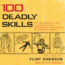 100 deadly skills (unabridged) audiobook cover image