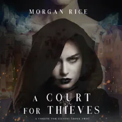 a court for thieves (a throne for sisters—book two) audiobook cover image