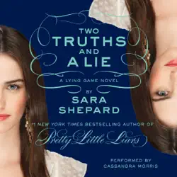the lying game #3: two truths and a lie audiobook cover image
