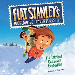 flat stanley's worldwide adventures #4: the intrepid canadian expedition uab audiobook cover image