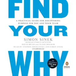 find your why: a practical guide for discovering purpose for you and your team (unabridged) audiobook cover image
