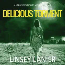 delicious torment: a miranda's rights mystery, volume 2 (unabridged) audiobook cover image