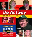 Download Do As I Say (Not As I Do): Profiles in Liberal Hypocrisy (Unabridged) MP3