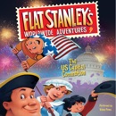 Flat Stanley's Worldwide Adventures #9: The US Capital Commotion MP3 Audiobook