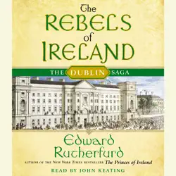 the rebels of ireland: the dublin saga (abridged) audiobook cover image