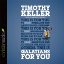 Galatians for You: For Reading, for Feeding, for Leading MP3 Audiobook