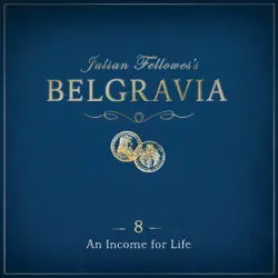 julian fellowes's belgravia episode 8 audiobook cover image