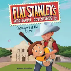 flat stanley's worldwide adventures #10: showdown at the alamo audiobook cover image