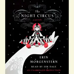 the night circus (unabridged) audiobook cover image