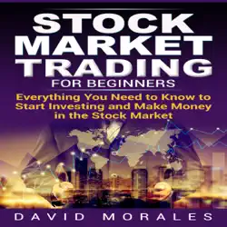stock market investing for beginners - everything you need to know to start stock investing and make money in the stocks (unabridged) audiobook cover image