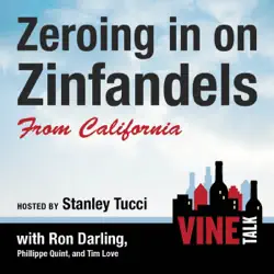 zeroing in on zinfandels from california audiobook cover image