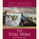The Steel Wave: A Novel of World War II (Abridged) MP3 Audiobook