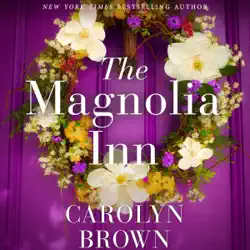 the magnolia inn (unabridged) audiobook cover image