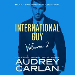 international guy: milan, san francisco, montreal: international guy volume 2 (unabridged) audiobook cover image