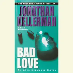 bad love: an alex delaware novel (unabridged) audiobook cover image
