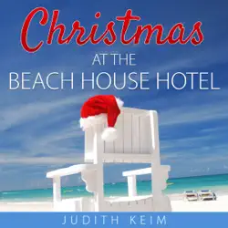 christmas at the beach house hotel (unabridged) audiobook cover image